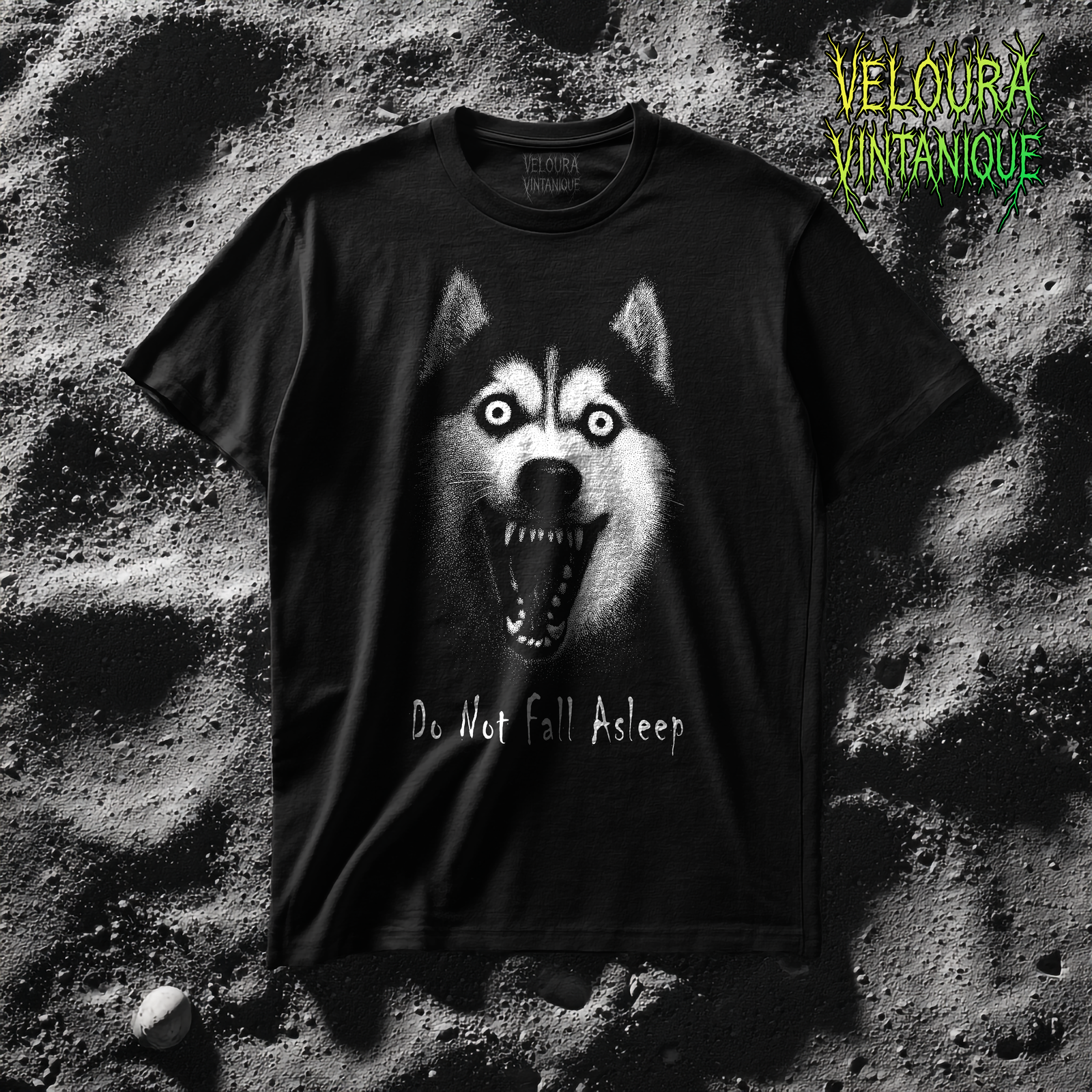 do not fall asleep husky analog horror shit. The design features a black and white colored design of a creepy screaming husky dog and beneath it reads "DO NOT FALL ASLEEP"